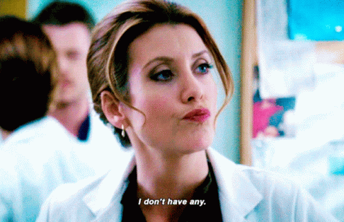 A Woman In A Lab Coat Says I Do N't Have Any GIF