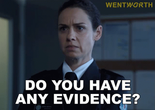 A Woman In A Police Uniform Is Asking If She Has Any Evidence GIF
