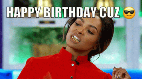 A Woman In A Red Shirt Is Making A Funny Face With The Words Happy Birthday Cuz Below Her GIF