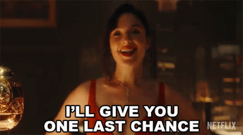 A Woman In A Red Top Says " I 'Ll Give You One Last Chance " GIF