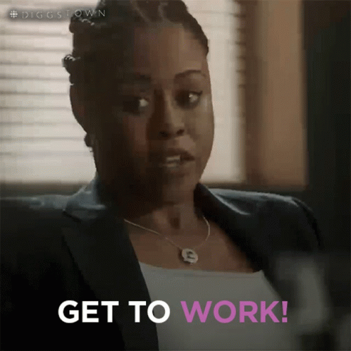 A Woman In A Suit Says Get To Work In Pink Letters GIF