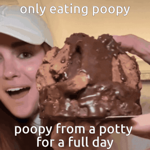 A Woman In A White Hat Is Holding A Chocolate Cake With A Caption That Says Only Eating Poopy Poopy From A Potty GIF