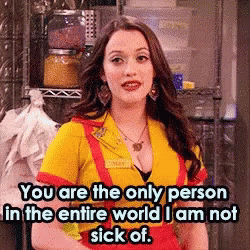 A Woman In A Yellow And Red Outfit Says " You Are The Only Person In The Entire World I Am Not Sick Of . " GIF