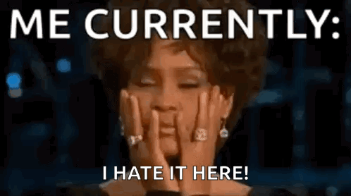 A Woman Is Covering Her Face With Her Hands And The Words `` Me Currently , I Hate It Here '' . GIF