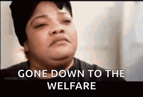 A Woman Is Crying With The Words Gone Down To The Welfare On The Bottom GIF