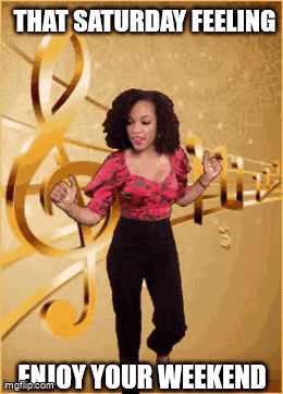 A Woman Is Dancing In Front Of A Treble Clef With The Words That Saturday Feeling Enjoy Your Weekend . GIF