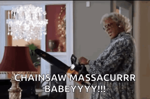 A Woman Is Holding A Chainsaw In A Living Room And Saying Chainsaw Massacurr Babeyyy !!! GIF