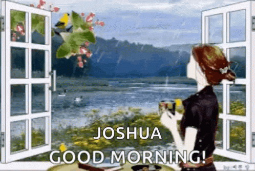 A Woman Is Holding A Cup Of Coffee In Front Of An Open Window With The Words Joshua Good Morning . GIF