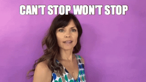A Woman Is Making A Funny Face And Saying `` Can 'T Stop Won 'T Stop '' GIF