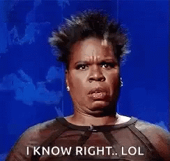A Woman Is Making A Funny Face And Says `` I Know Right . Lol '' . GIF