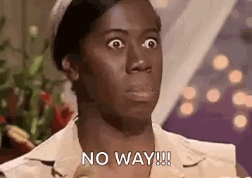 A Woman Is Making A Funny Face And Says `` No Way ! '' GIF