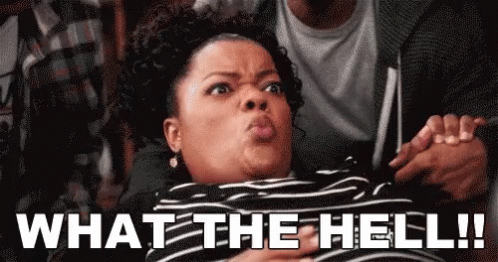 A Woman Is Making A Funny Face While A Man Holds Her Hand And Says `` What The Hell ! '' GIF
