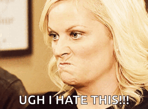 A Woman Is Making An Angry Face And The Caption Says Ugh I Hate This !!! GIF
