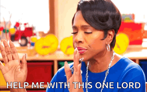 A Woman Is Praying With Her Hands Together And The Words `` Help Me With This One Lord '' Written Below Her . GIF
