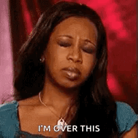 A Woman Is Saying `` I 'M Over This '' While Looking Down . GIF