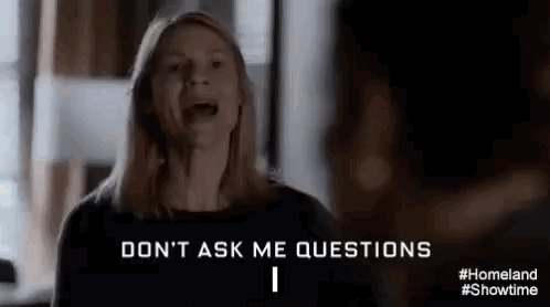 Woman Screaming At Another Don Ask Questions GIF