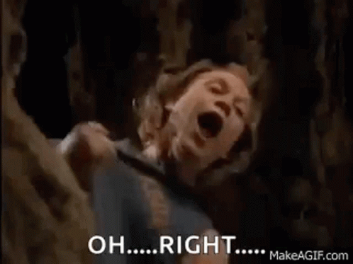 a woman is screaming in a cave with her mouth open and the words `` oh ... right ... '' written on the screen .