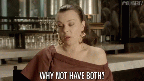A Woman Is Sitting At A Bar And Asking Why Not Have Both ? GIF