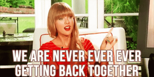 A Woman Is Sitting On A Couch And Says We Are Never Ever Ever Getting Back Together GIF