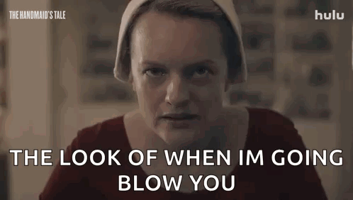 A Woman Is Smiling And Saying `` The Look Of When I 'M Going To Blow You '' . GIF