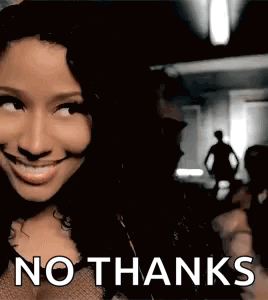 A Woman Is Smiling And Says `` No Thanks '' . GIF