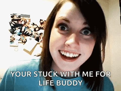 A Woman Is Smiling With The Words Your Stuck With Me For Life Buddy GIF