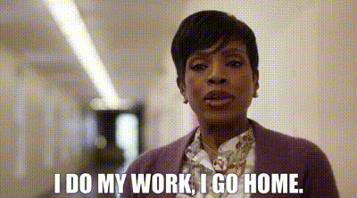 Woman Standing In Hallway With I Do My Work I Go Home GIF