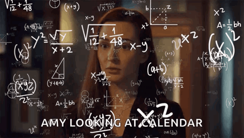 A Woman Is Surrounded By Mathematical Equations With The Words Amy Looking At Calendar At The Bottom GIF