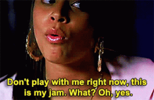 A Woman Is Talking To Another Woman And Says `` Don 'T Play With Me Right Now , This Is My Jam . GIF