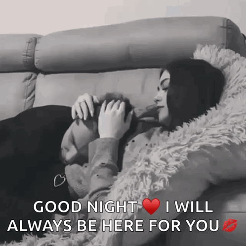 A Woman Laying On A Couch With The Words Good Night I Will Always Be Here For You On The Bottom GIF