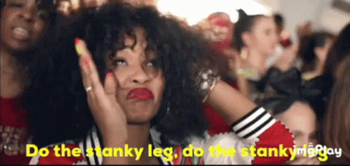 A Woman Making A Funny Face With The Words Do The Stanky Leg Do The Stanky GIF
