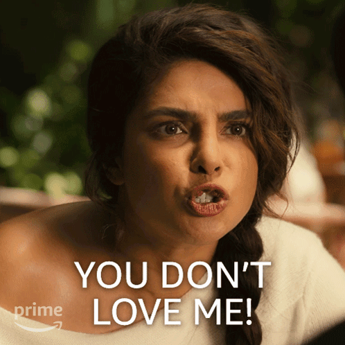 A Woman Making A Funny Face With The Words You Don T Love Me GIF