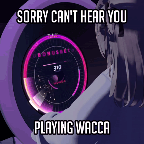 A Woman Playing A Video Game With The Words Sorry Can 'T Hear You Playing Wacca GIF