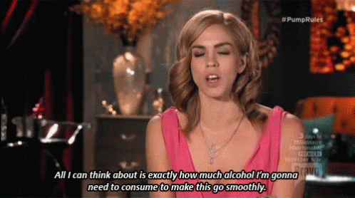 A Woman Says All I Can Think About Is Exactly How Much Alcohol I 'M Gonna Need To Consume GIF