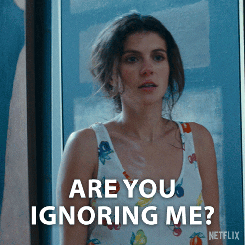 A Woman Says " Are You Ignoring Me " On A Netflix Advertisement GIF