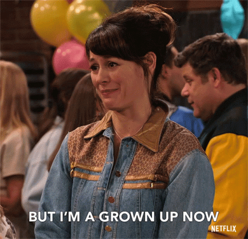 A Woman Says " But I 'M A Grown Up Now " In Front Of Balloons GIF