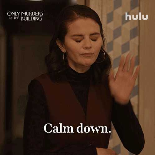 A Woman Says Calm Down In Front Of A Hulu Ad GIF