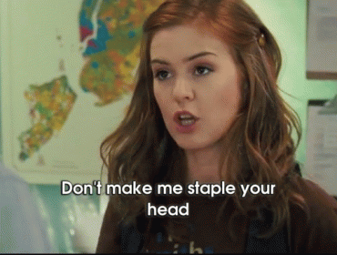 A Woman Says " Do N't Make Me Staple Your Head " GIF