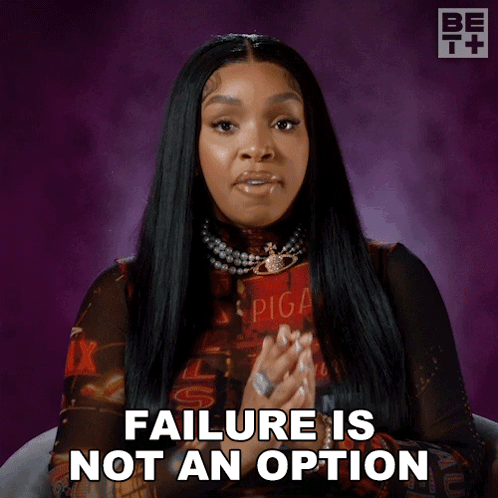 A Woman Says Failure Is Not An Option GIF