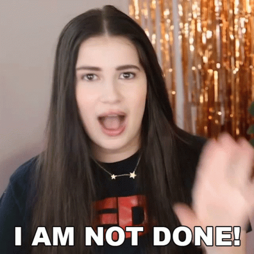 A Woman Says I Am Not Done With Her Hand GIF