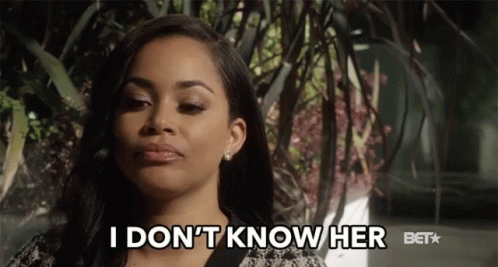A Woman Says I Do N't Know Her Bet GIF