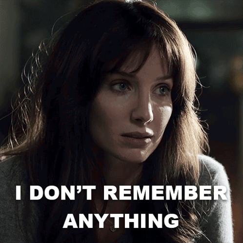A Woman Says I Don 'T Remember Anything GIF
