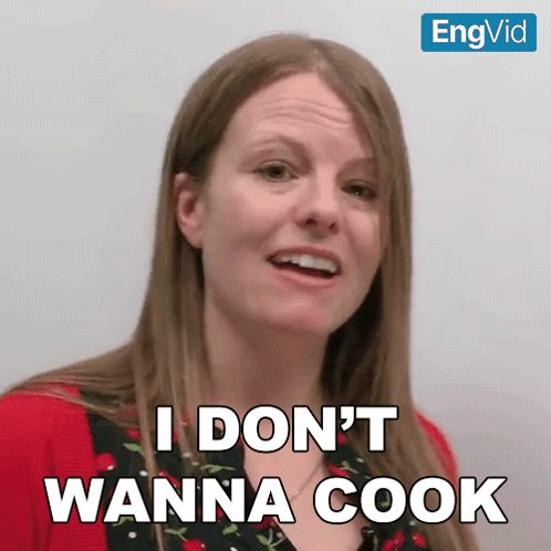 A Woman Says " I Don 'T Wanna Cook " In Front Of An Engvid Logo GIF