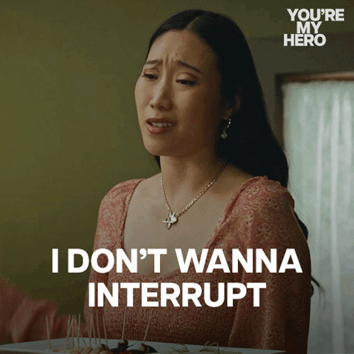 A Woman Says I Don T Wanna Interrupt In A You 'Re My Hero Ad GIF