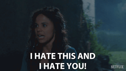 A Woman Says I Hate This And I Hate You On Netflix GIF