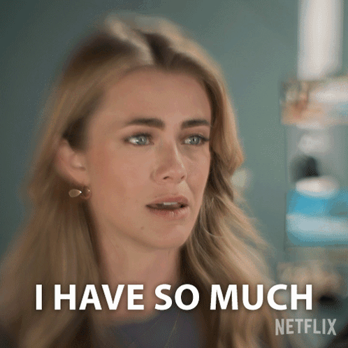 A Woman Says I Have So Much Netflix GIF