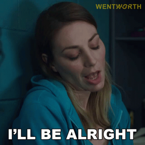 A Woman Says I 'Ll Be Alright In Front Of A Blue Background GIF