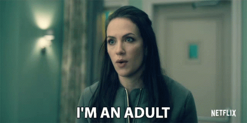 A Woman Says I 'M An Adult In Front Of A Netflix Logo GIF