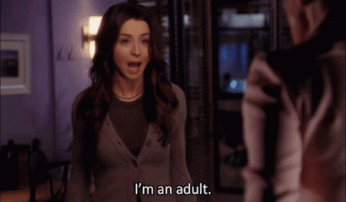 A Woman Says I 'M An Adult While Talking To Another Woman GIF