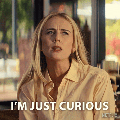 A Woman Says I 'M Just Curious On A Netflix Advertisement GIF